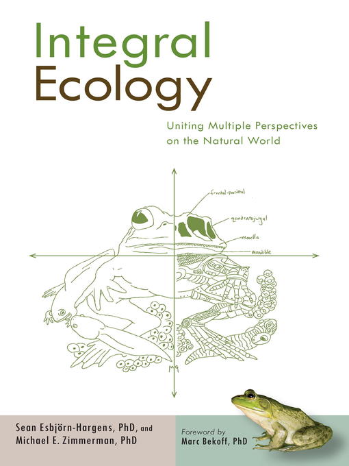Title details for Integral Ecology by Sean Esbjorn-Hargens, Ph.D. - Available